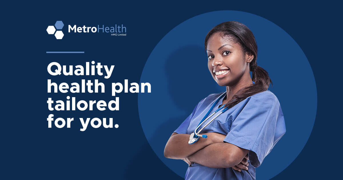 Quality Health Insurance for You in Nigeria | MetroHealth HMO